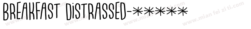 Breakfast Distrassed字体转换